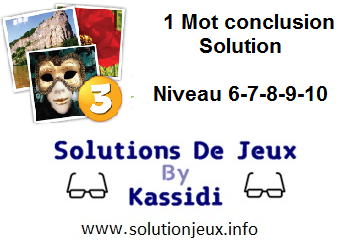 1 Mot conclusion niveau 6-7-8-9-10