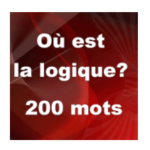 Solution où est la logique 200 mots