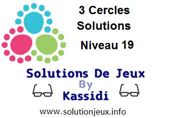 3 cercles niveau 19 solutions