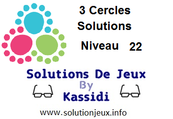 3 cercles niveau 22 solutions