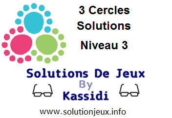 3 cercles niveau 3 solutions