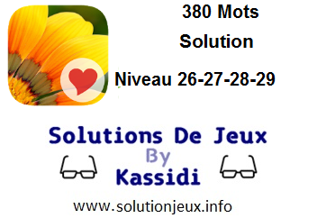 380 Mots niveau 26-27-28-29 solution