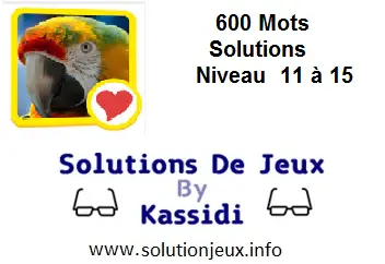 600 Mots Niveau 11-12-13-14-15 solution