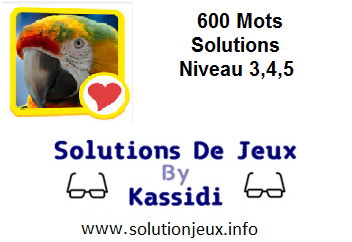 600 Mots Niveau 3-4-5 solution