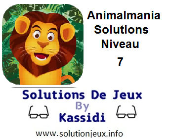 Animalmania Niveau 7 Solutions