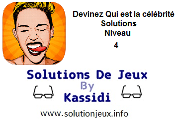 Devinez qui est la célébrité Niveau 4 Solutions