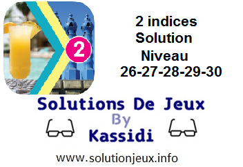 Solution 2 indices niveau 26-27-28-29-30