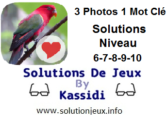 Solutions 3 photos 1 mot clé 6-7-8-9-10