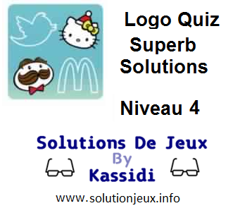 Solutions Quiz Logo superbe Niveau 4