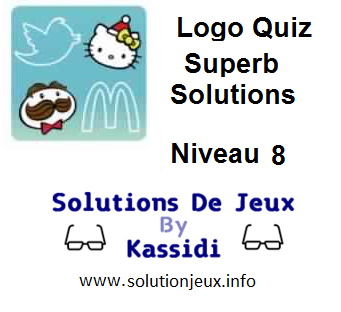 Solutions Quiz Logo Superbe Niveau 8